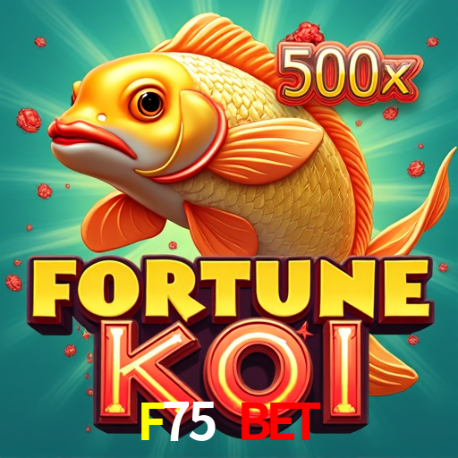 F75 Bet,F75